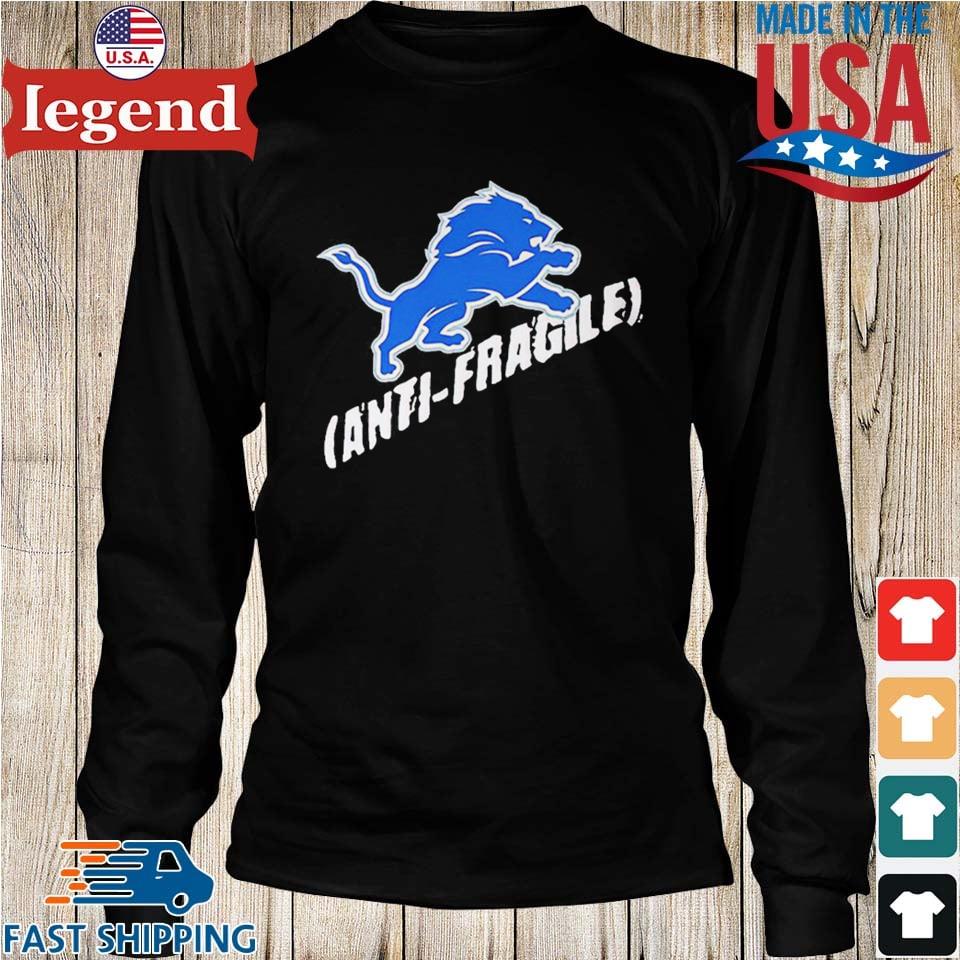 Detroit Lions Anti-Fragile shirt, hoodie, sweater, long sleeve and