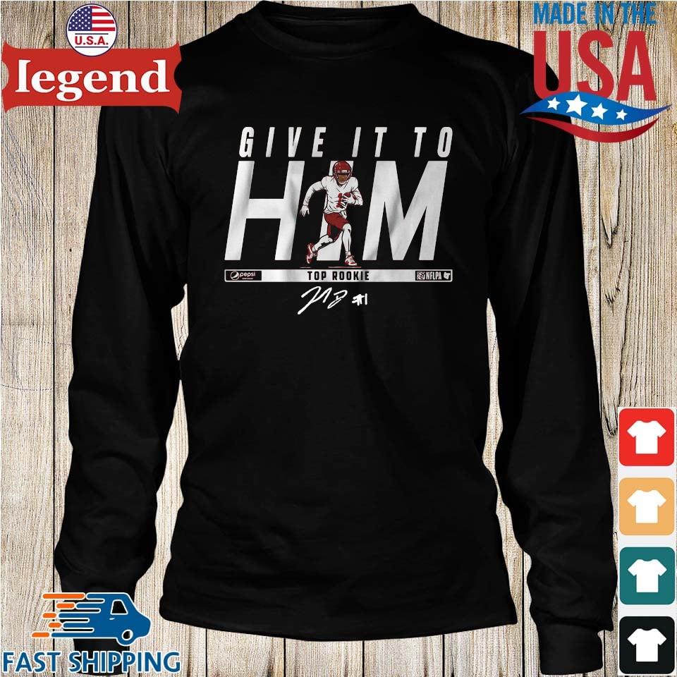 Jahan Dotson Give It To Him Signature Shirt,Sweater, Hoodie, And