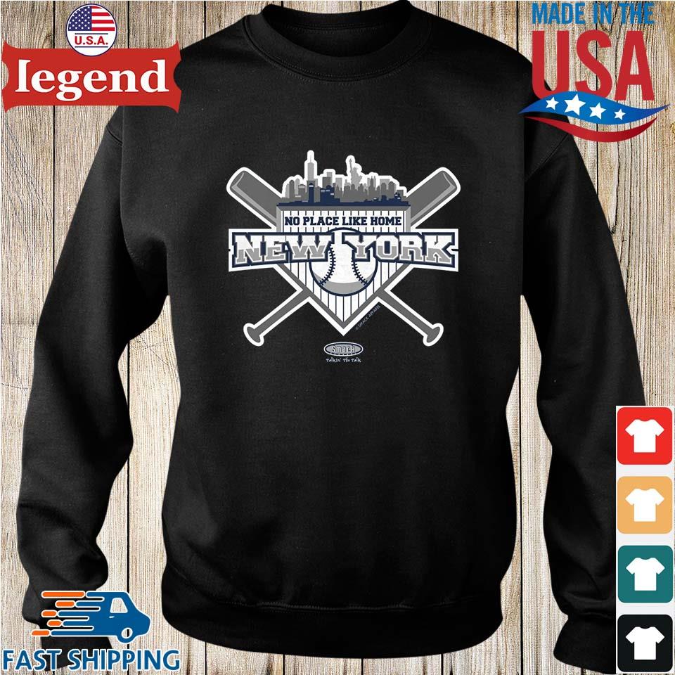 No Place Like Home Shirt, New York Baseball Fans (NYY) Apparel