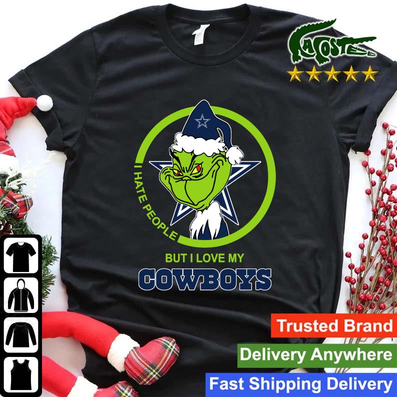 The Grinch I Hate People But I Love My Dallas Cowboys shirt, hoodie,  sweater, long sleeve and tank top