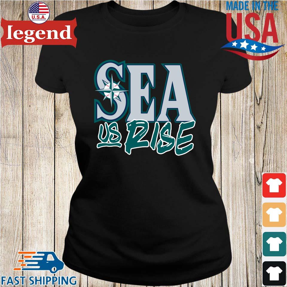 Sea us rise seattle mariners shirt, hoodie, sweater, long sleeve