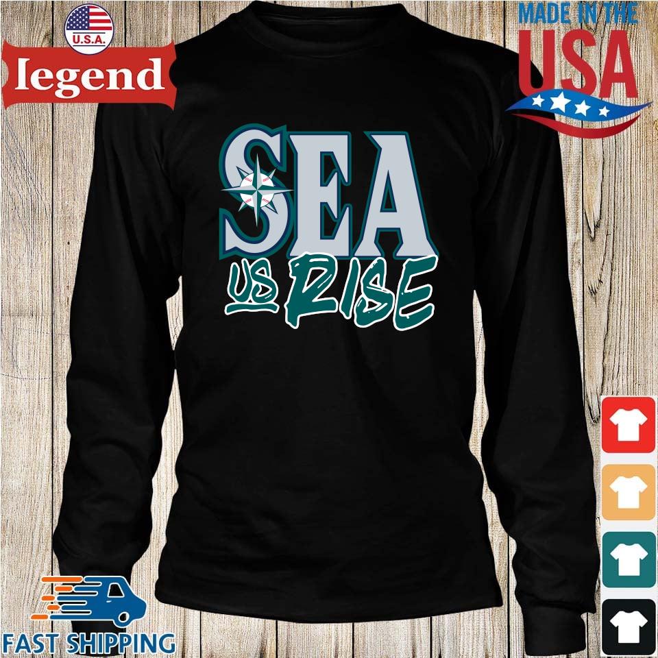 Official Seattle Mariners Sea Us Rise Shirt,Sweater, Hoodie, And