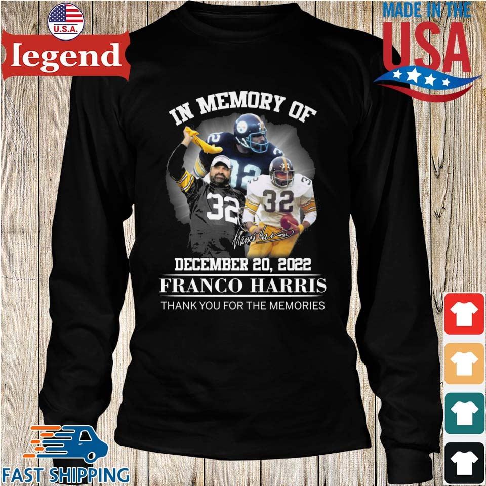 Pittsburgh Steelers In Memory Of December 20 2022 Franco Harris Thank You  For The Memories Signature shirt, hoodie, sweater, long sleeve and tank top