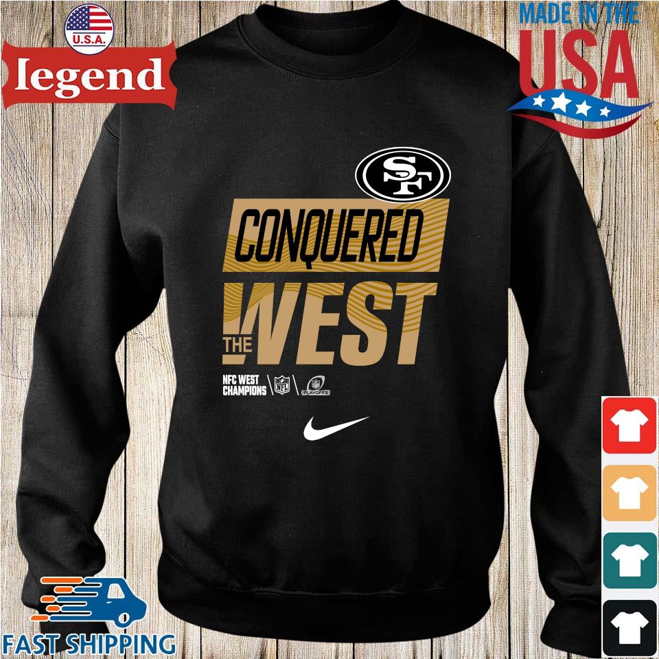 San Francisco 49ers Conquered The West 2022 AFC West Division Champions  Playoff NFL Shirt, hoodie, sweater, long sleeve and tank top