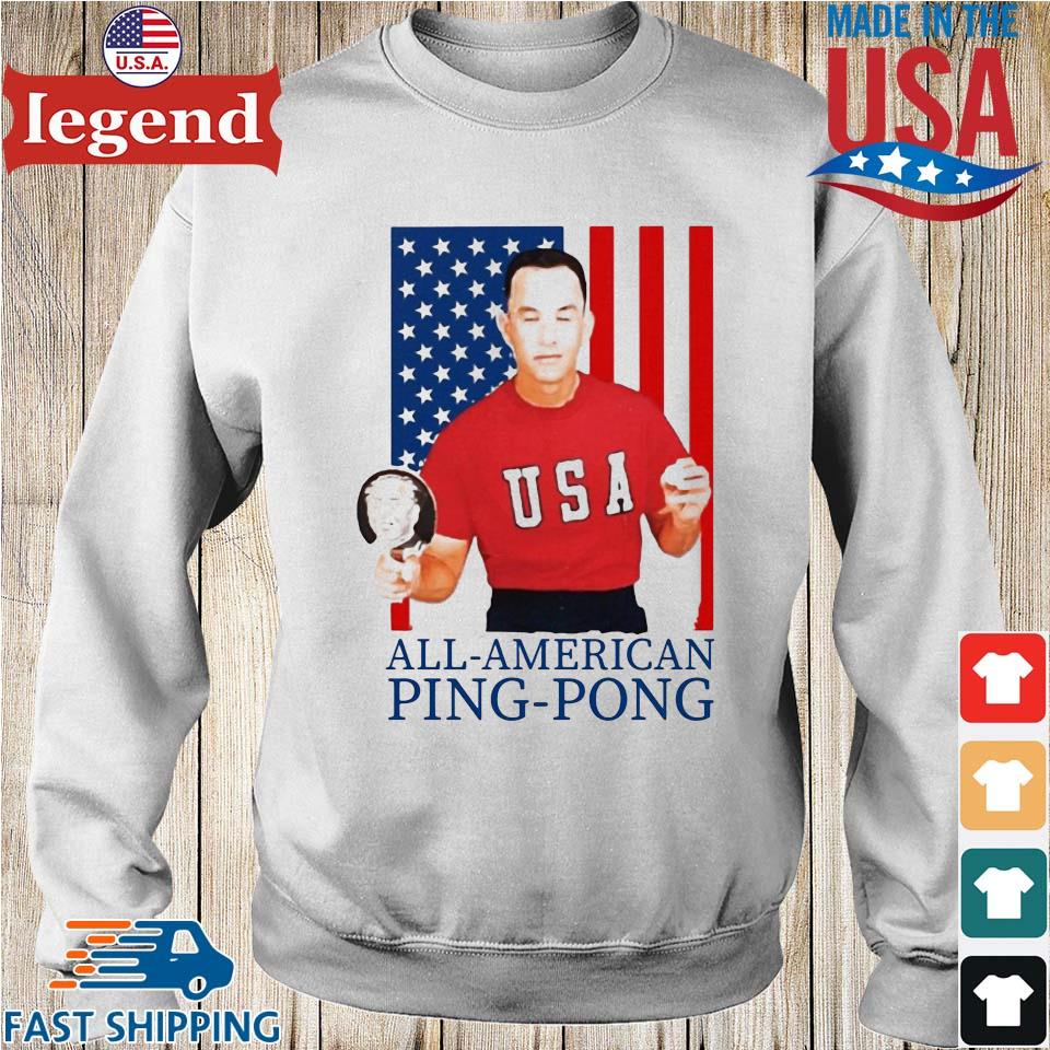 All American Flag Ping Pong Team Forrest Gump T shirt Sweater Hoodie And Long Sleeved Ladies Tank Top