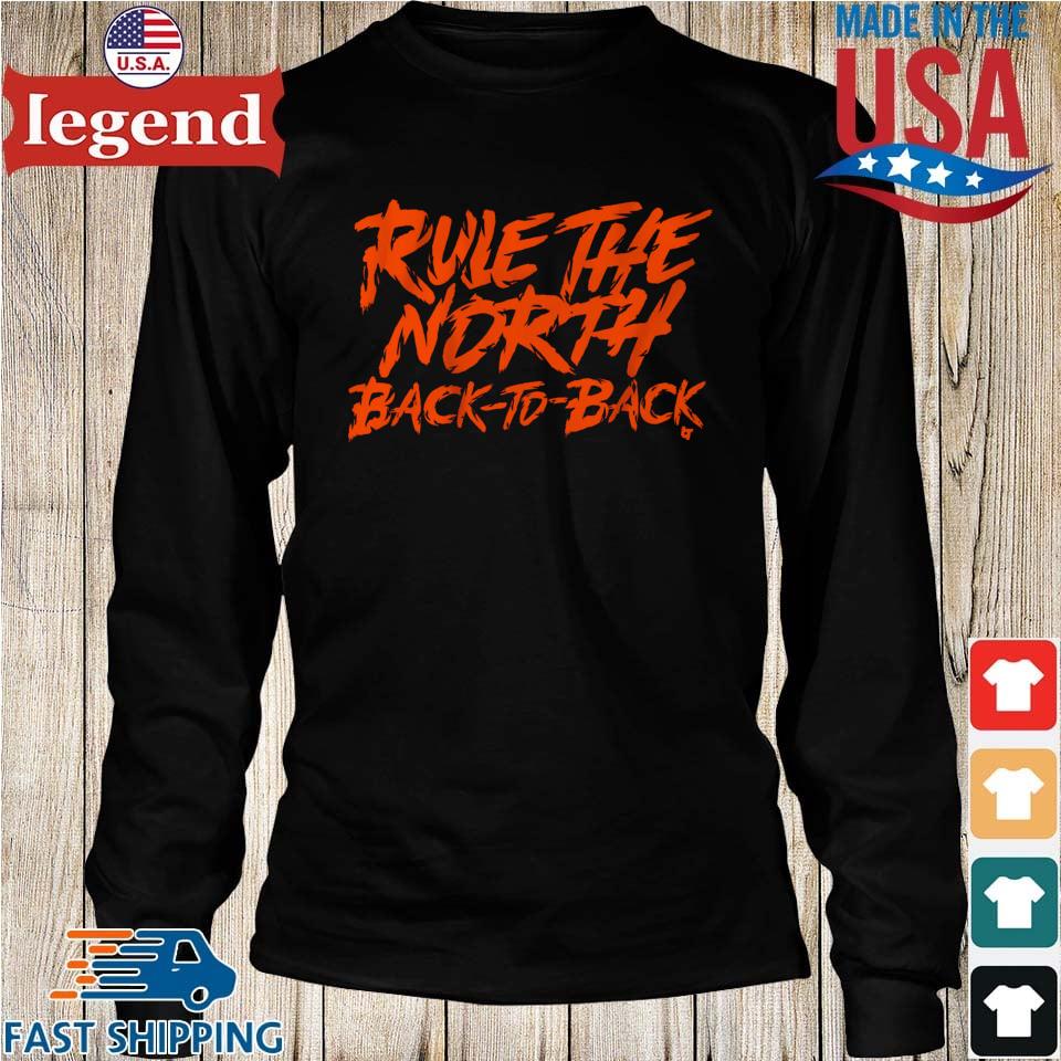 Cincinnati Bengals Rule The North Back To Back shirt, hoodie, sweater, long  sleeve and tank top