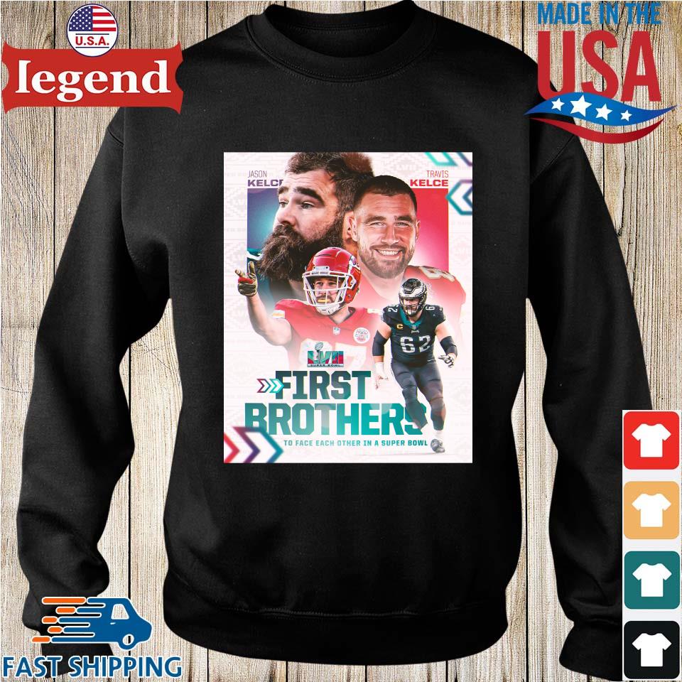 Jason Kelce Vs Travis Kelce First Brother Super Bowl LVII Shirt, hoodie,  sweater, long sleeve and tank top