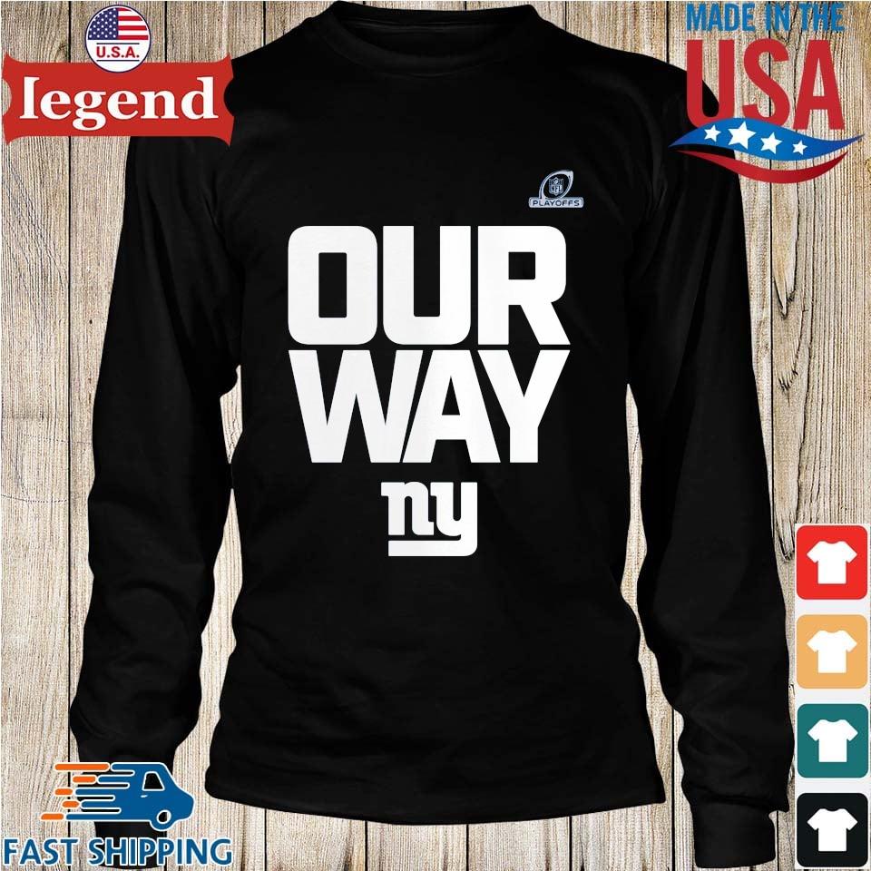 New york giants our way ny shirt, hoodie, sweater, long sleeve and tank top