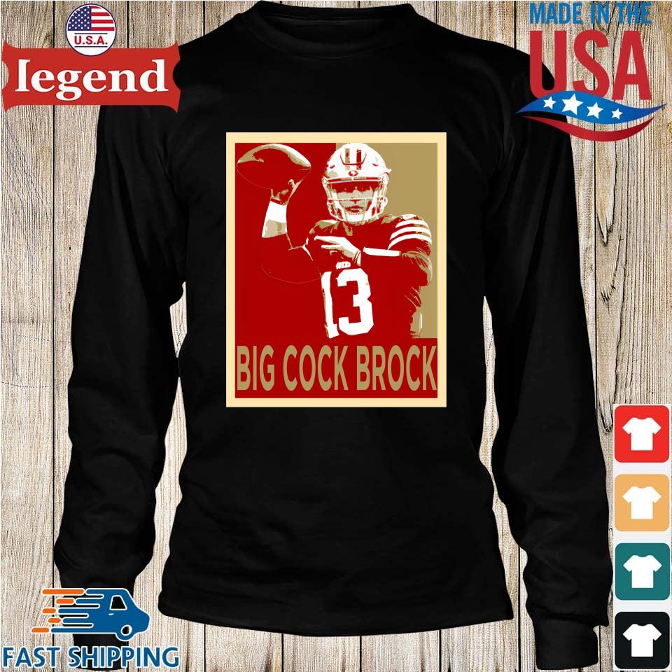 Big Cock Brock Brock Purdy Vintage 2022 Shirt, hoodie, sweater, long sleeve  and tank top