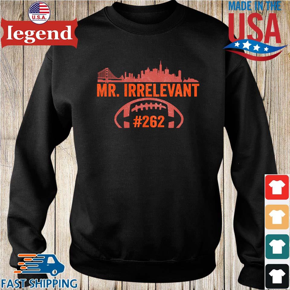 Mr Irrelevant Sweatshirt, San Francisco Football Long Sleeve Tee Tops