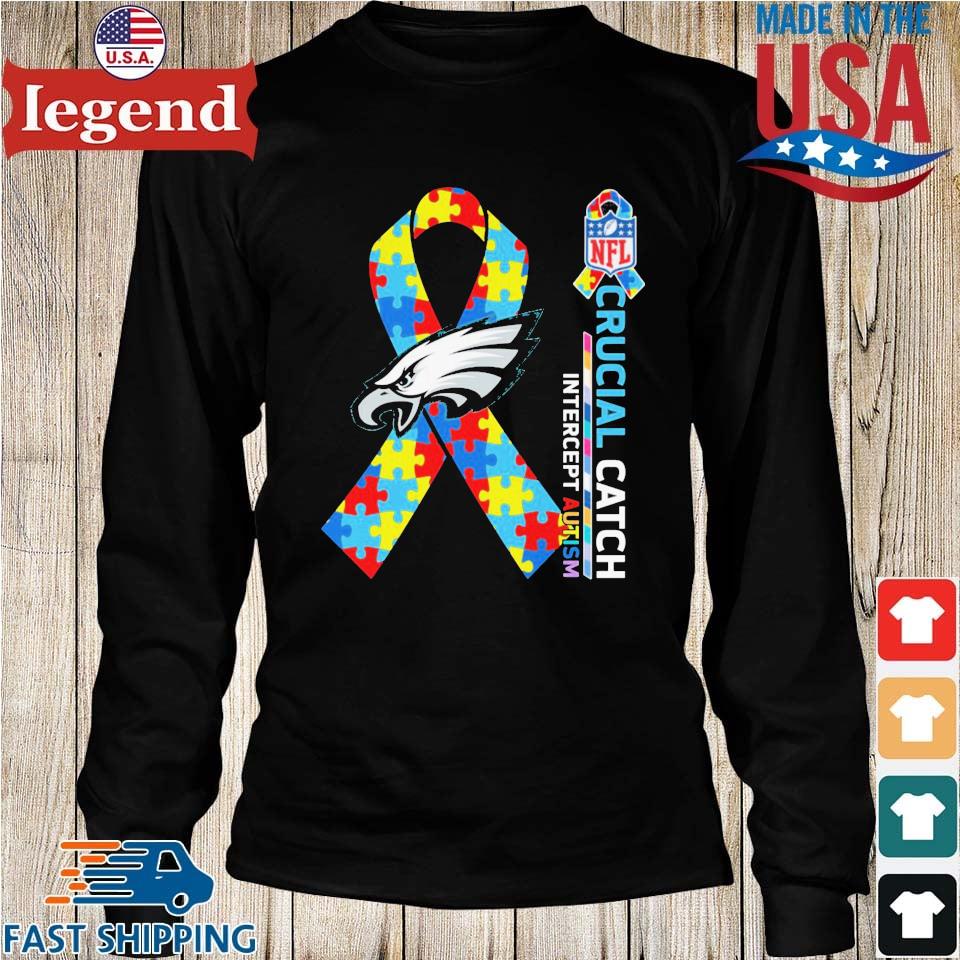 Philadelphia Eagles Crucial Catch Intercept Autism T-shirt,Sweater, Hoodie,  And Long Sleeved, Ladies, Tank Top