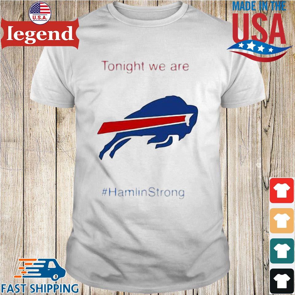 Tonight We Are Strong Damar Hamlin Hamlin Strong T-shirt,Sweater