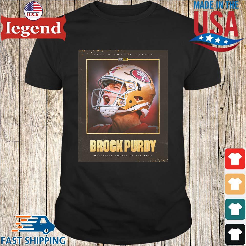 2022 NFL On Fox Awards Brock Purdy Offensive Rookie Of The Year Shirt,  hoodie, sweater, long sleeve and tank top