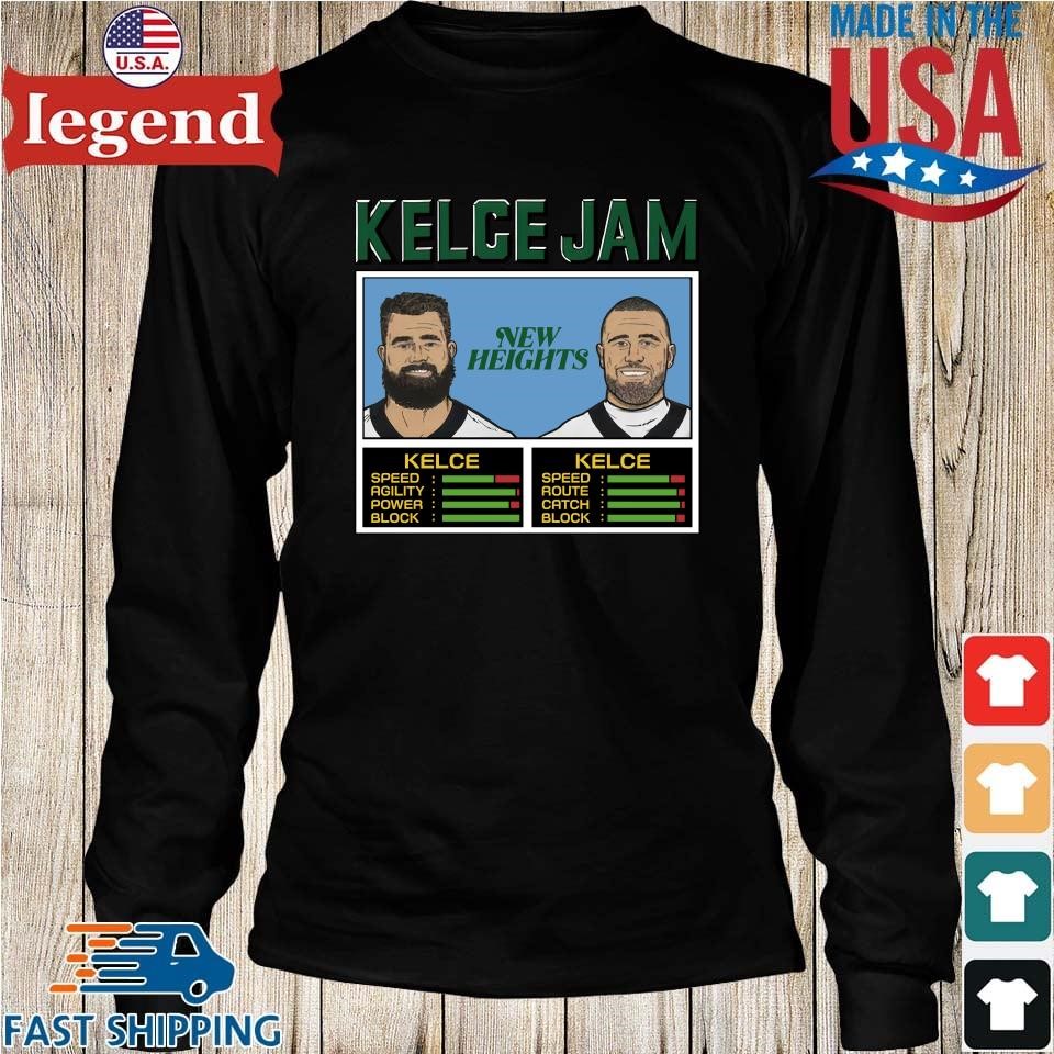 Kelce Jam new heights Travis Kelce and Jason Kelce shirt, hoodie