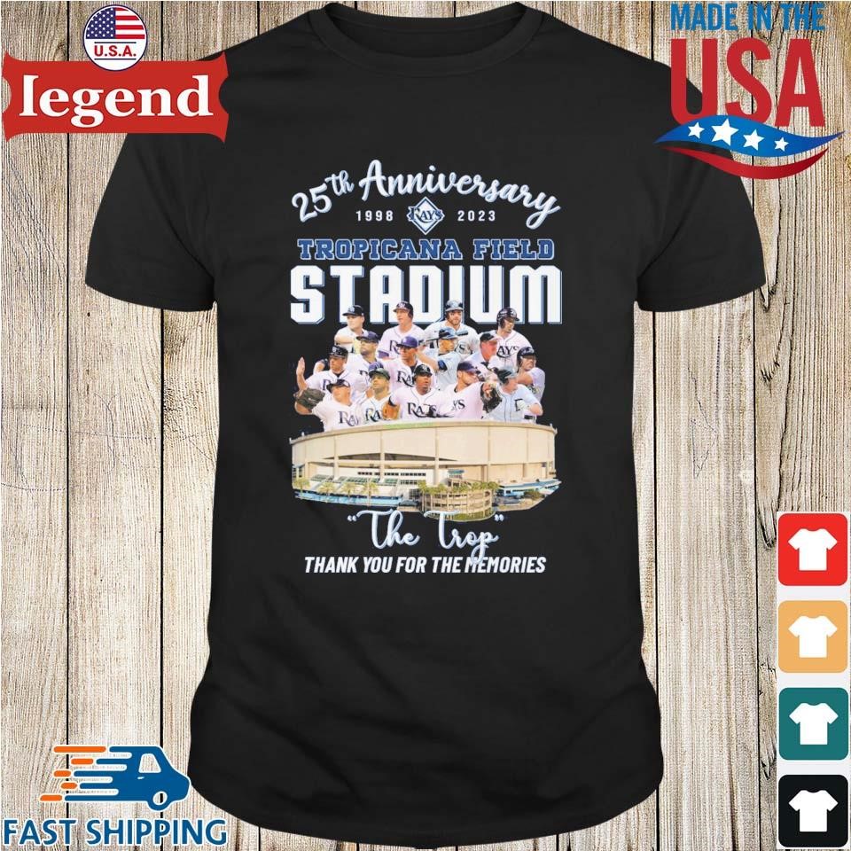 Tampa Bay Rays 25th Anniversary 1998-2023 Tropicana Field Stadium The Trop  Thank You For The Memories T-shirt,Sweater, Hoodie, And Long Sleeved,  Ladies, Tank Top