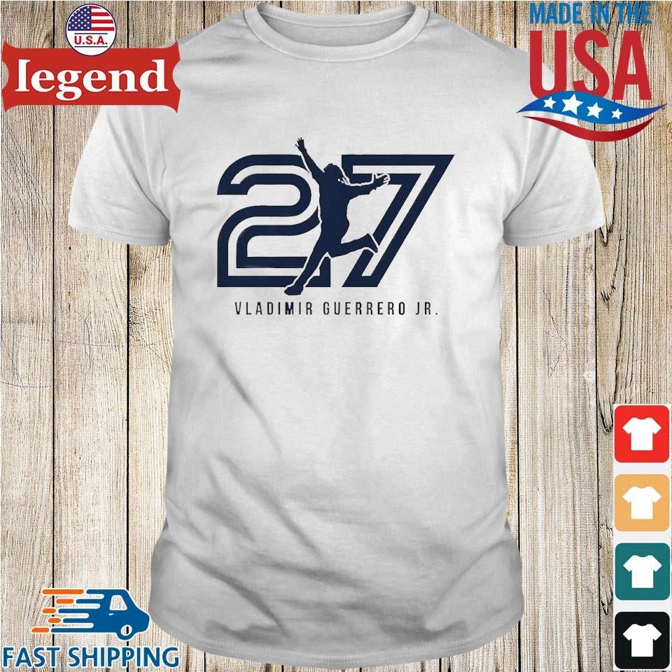 Vladimir Guerrero Jr. 27 Toronto shirt, hoodie, sweater, long sleeve and  tank top