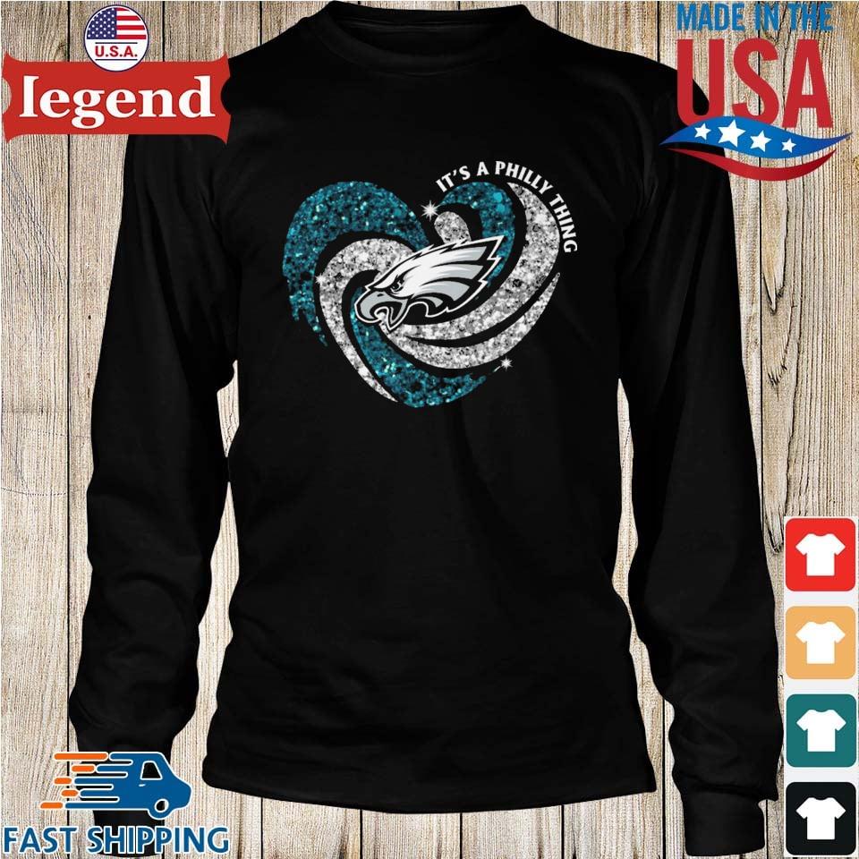 It's a philly thing philadelphia eagles heart shirt, hoodie, sweater, long  sleeve and tank top