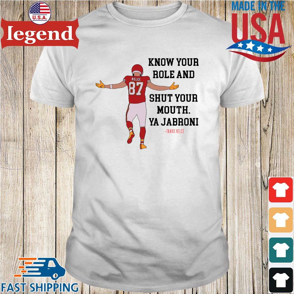 Kansas City Chiefs Shirt, Know Your Role Shut Your Mouth Trendy Long Sleeve  Unisex T-shirt