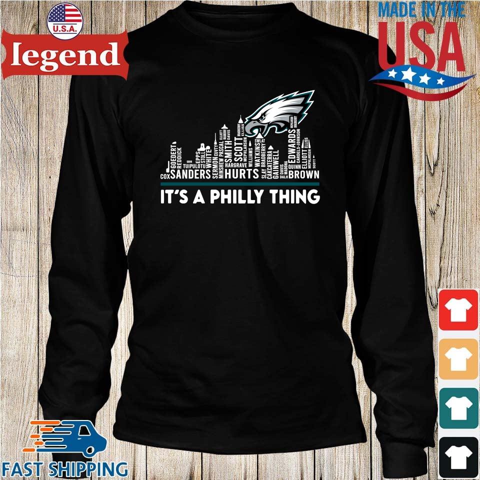 Philadelphia Eagles players names skyline, It's A Philly Thing Shirt,  hoodie, sweater, long sleeve and tank top