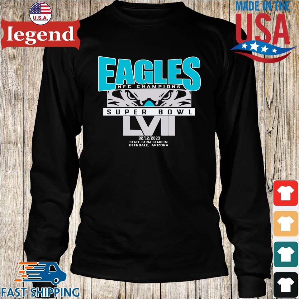 Original Philadelphia Eagles NFC Champions Super Bowl LVII 02 12 2023 State  Farm Stadium Shirts, hoodie, sweater, long sleeve and tank top