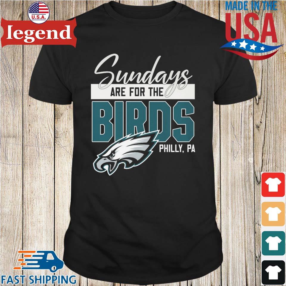 Sundays Are For The Birds T-Shirt, hoodie, sweater, long sleeve and tank top