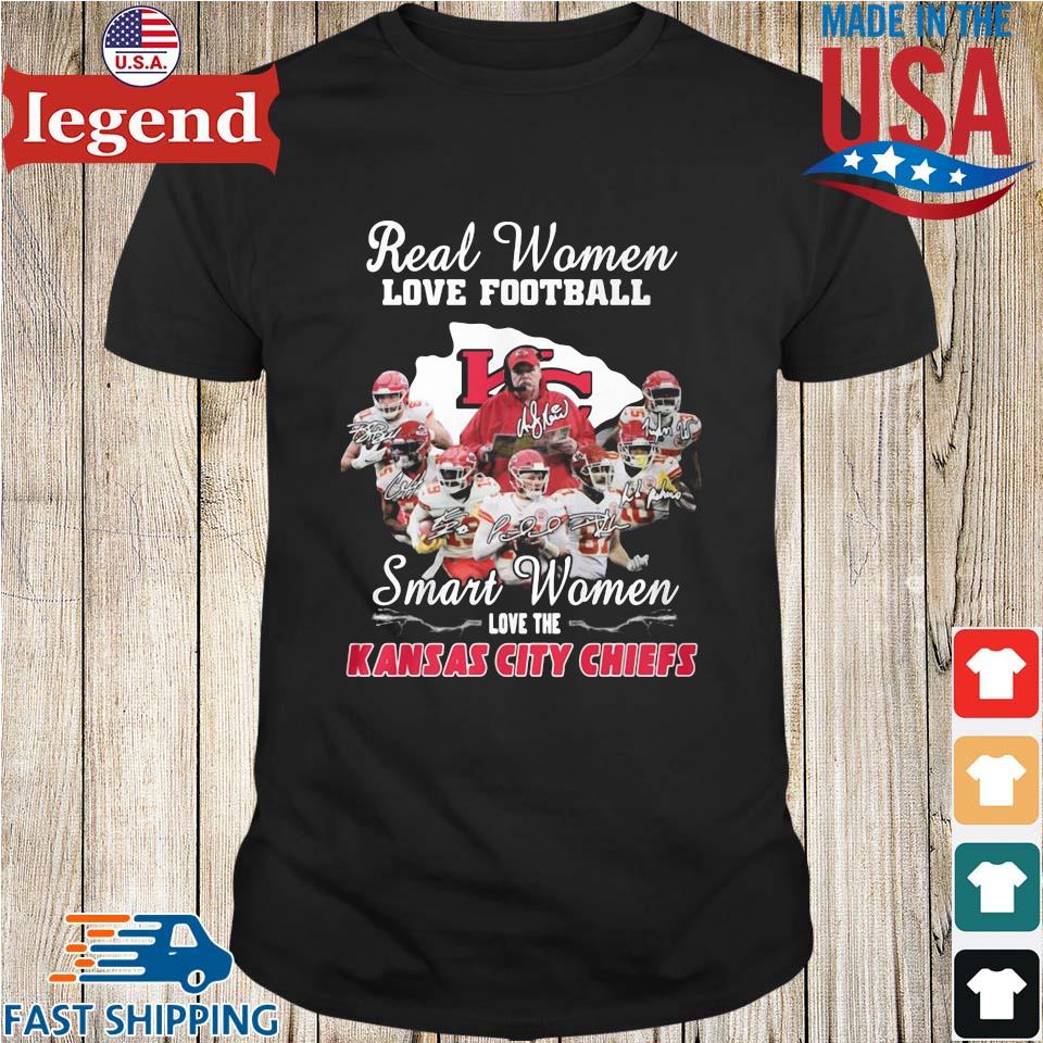 Real Women Love Football Smart Women Love The Kansas City Chiefs T-Shirt -  Hersmiles