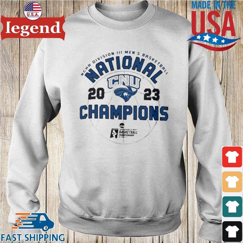 2023 Christopher Newport University Men's Basketball DIII National Champions  shirt, hoodie, sweater, long sleeve and tank top