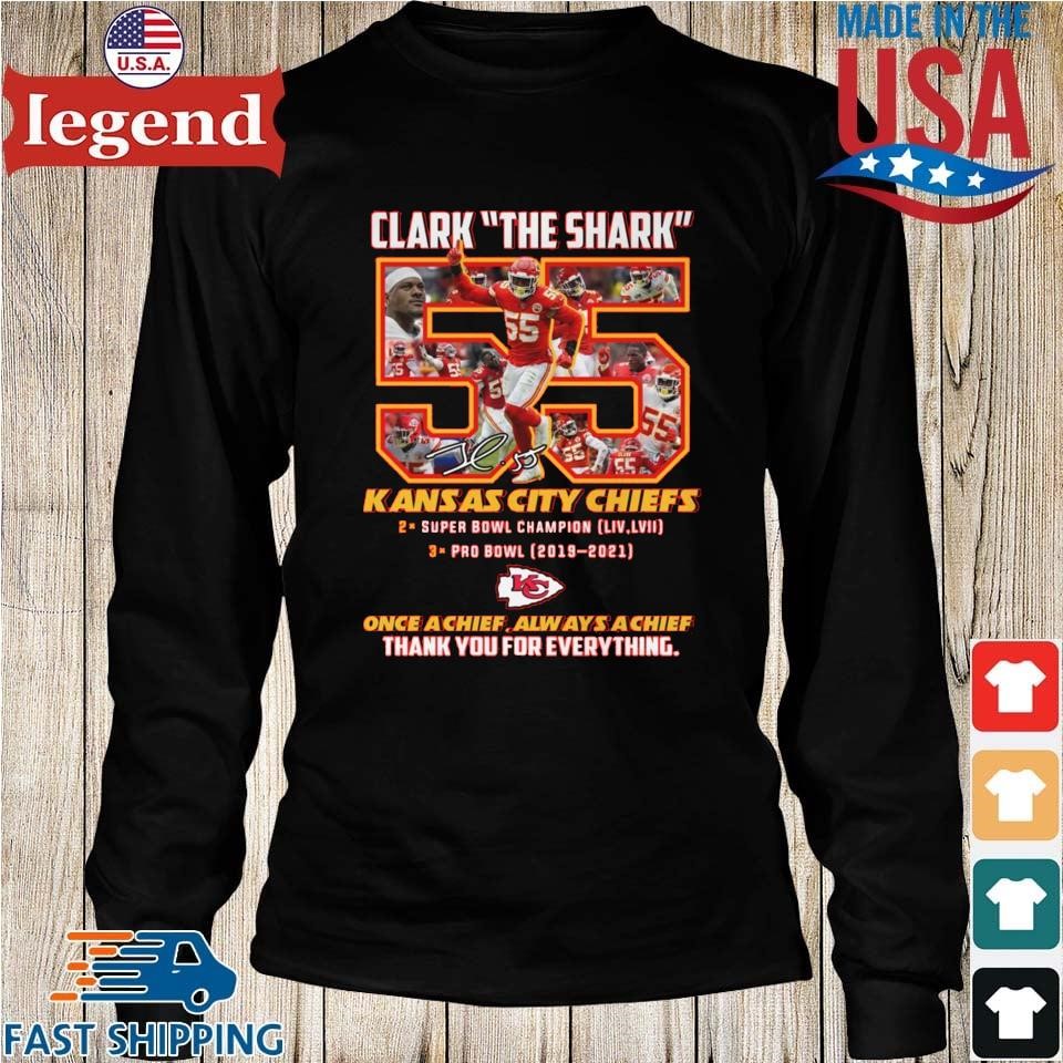 Clark The Shark 55 Kansas City Chiefs Super Bowl Champion Thank You For The  Everything T-Shirt