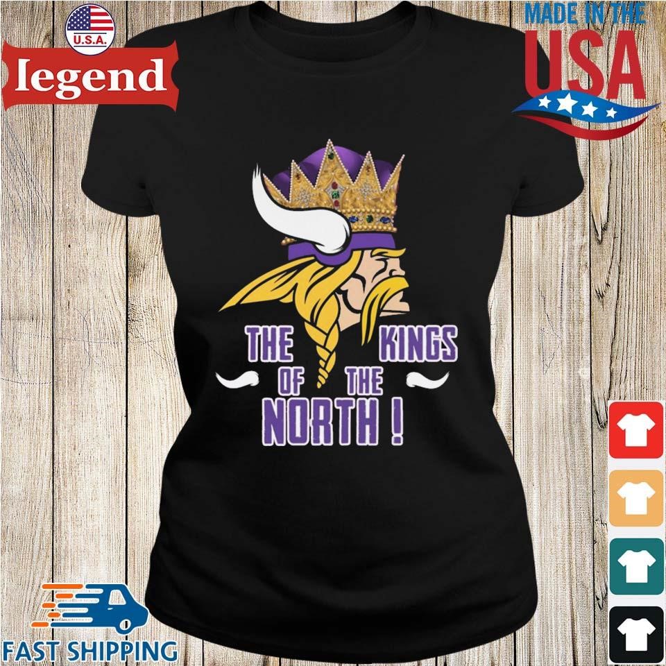 Kings of the north Minnesota Vikings shirt, hoodie, sweater, long