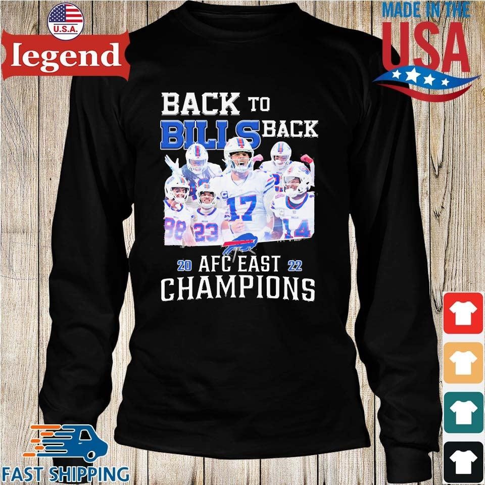 Original Back To Bills Back Afc East Champions 2022 T-shirt