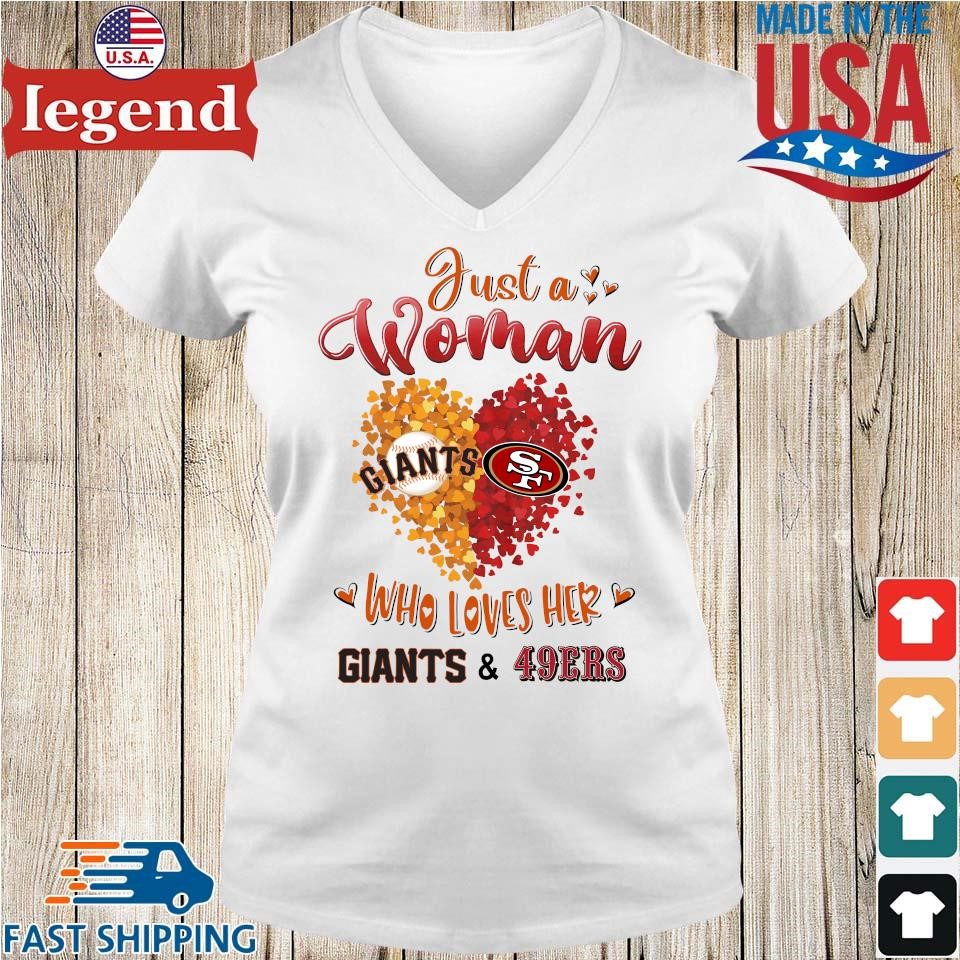 Original Heart Just A Woman Who Loves Her Giants And 49ers T-shirt,Sweater,  Hoodie, And Long Sleeved, Ladies, Tank Top