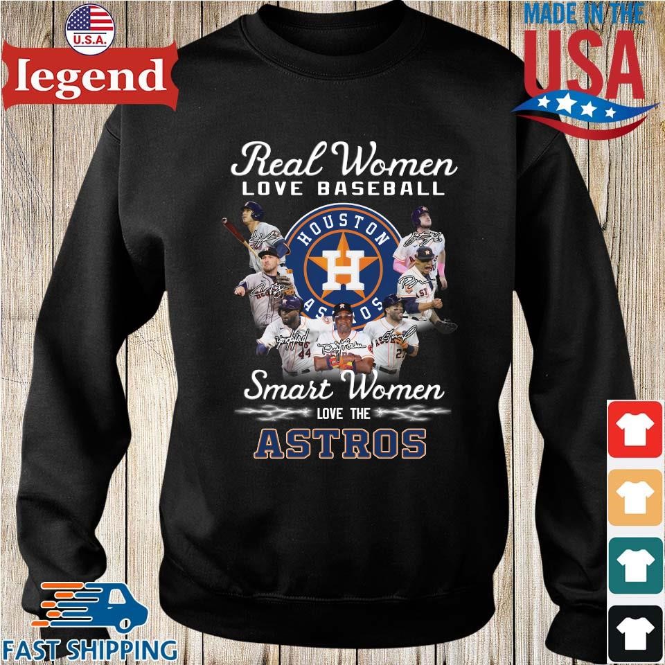 Real Women Love Baseball Smart Women Love The Houston Astros World Series  2022 Shirt - Teespix - Store Fashion LLC