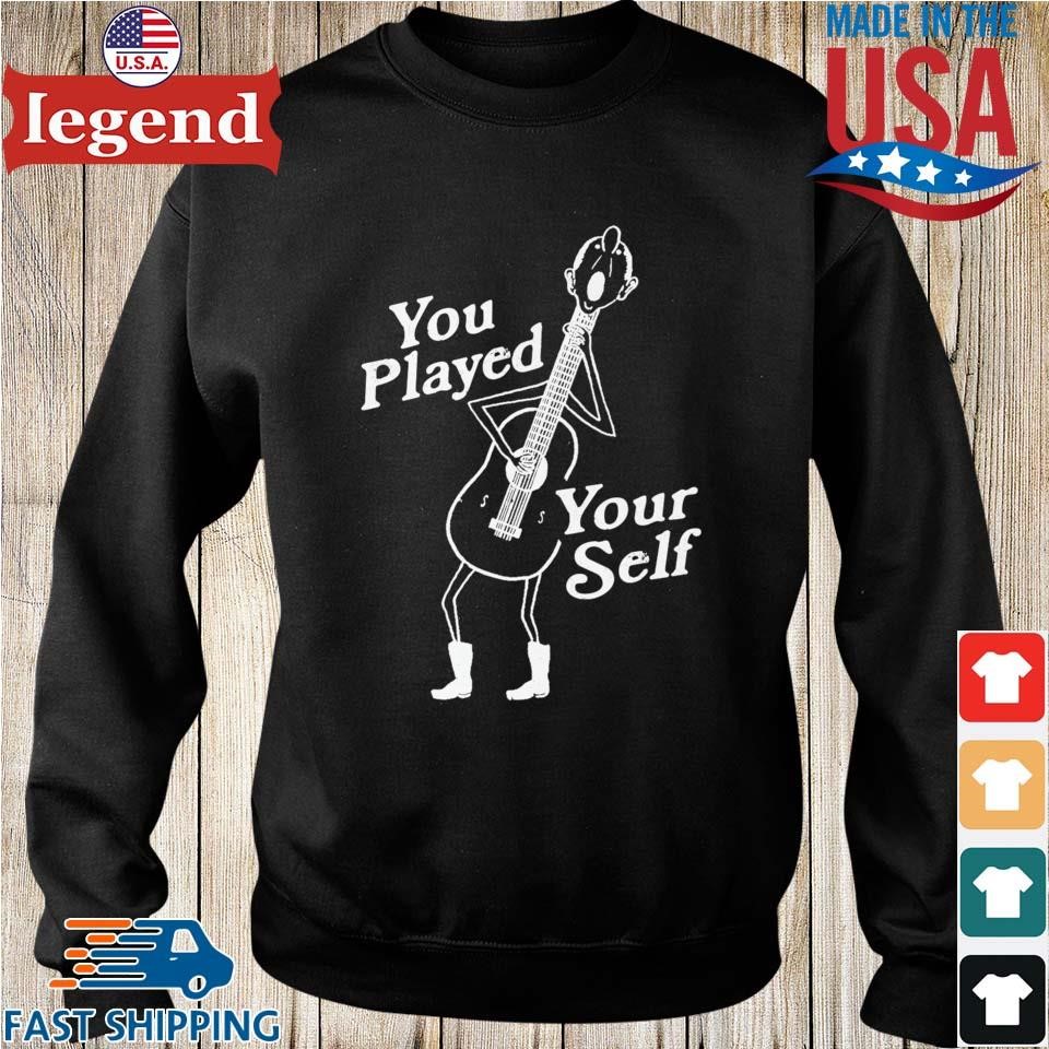 You Played Yourself Shirt   - TeeDragons