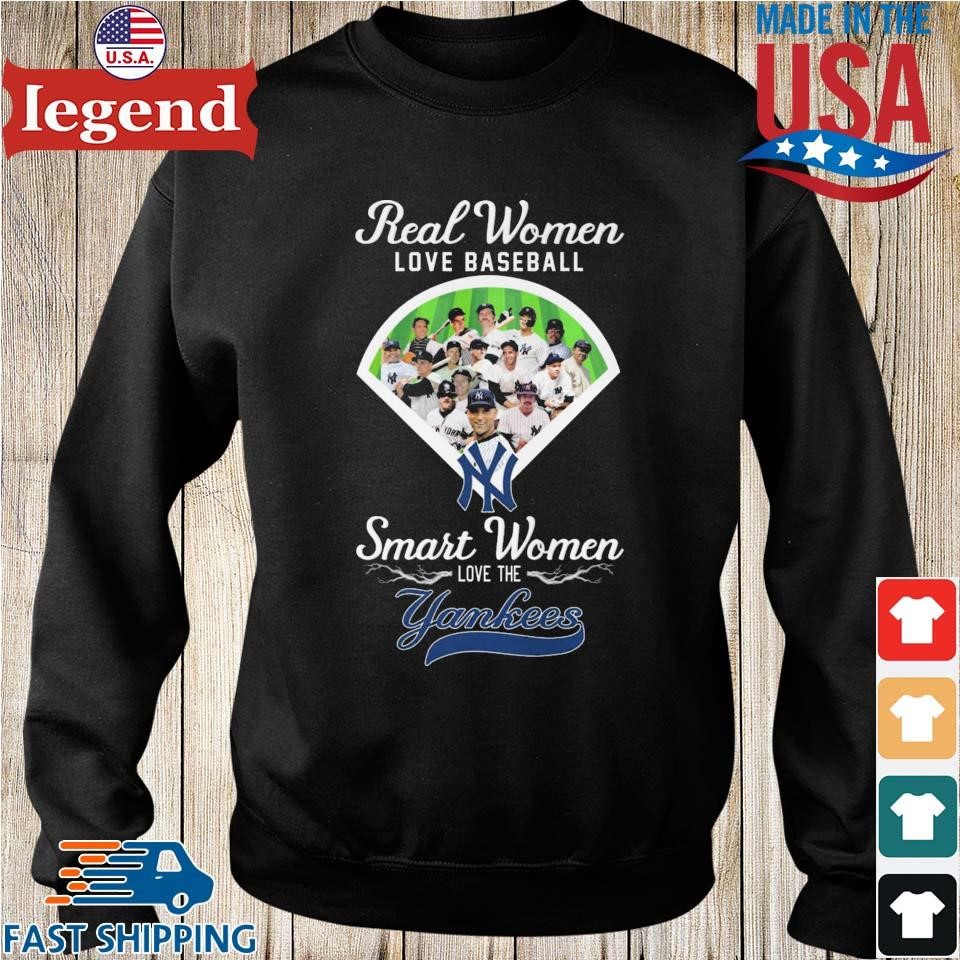 Real Women Love Baseball Smart The New York Yankees shirt, hoodie