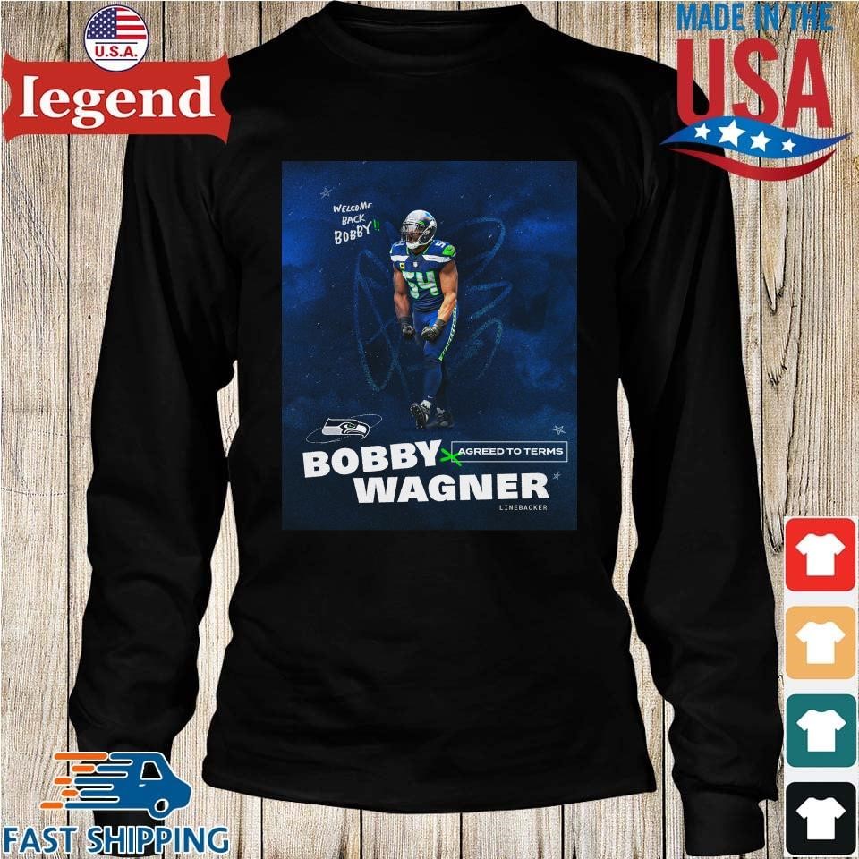 Seattle Seahawks Welcome Back Bobby Wagner Agreed To Terms T-shirt