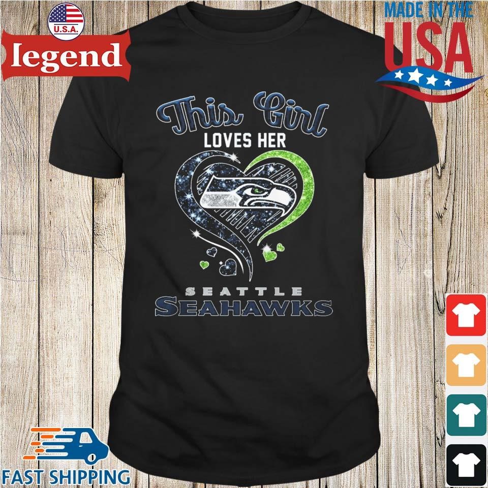 This Girl Loves Her Seattle Seahawks Diamond Heart Shirt,Sweater, Hoodie,  And Long Sleeved, Ladies, Tank Top