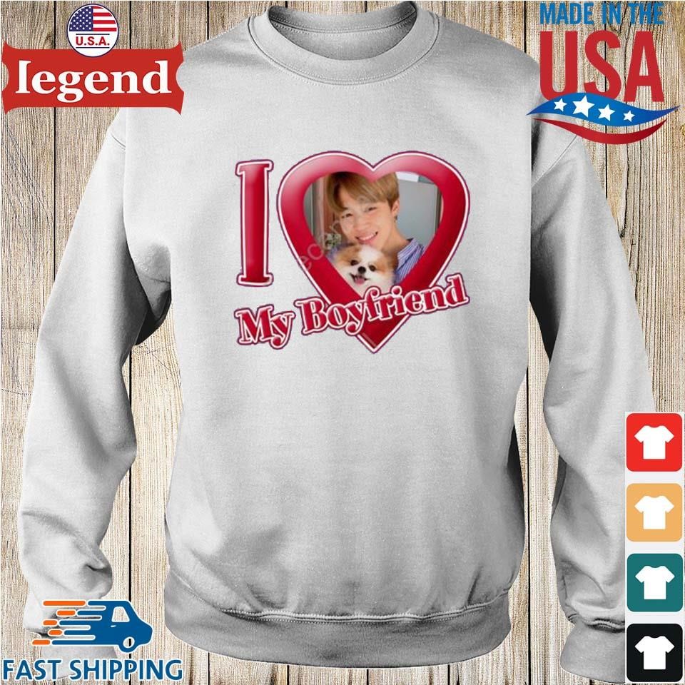 Jimin I Love My Boyfriend shirt, hoodie, sweater, long sleeve and tank top