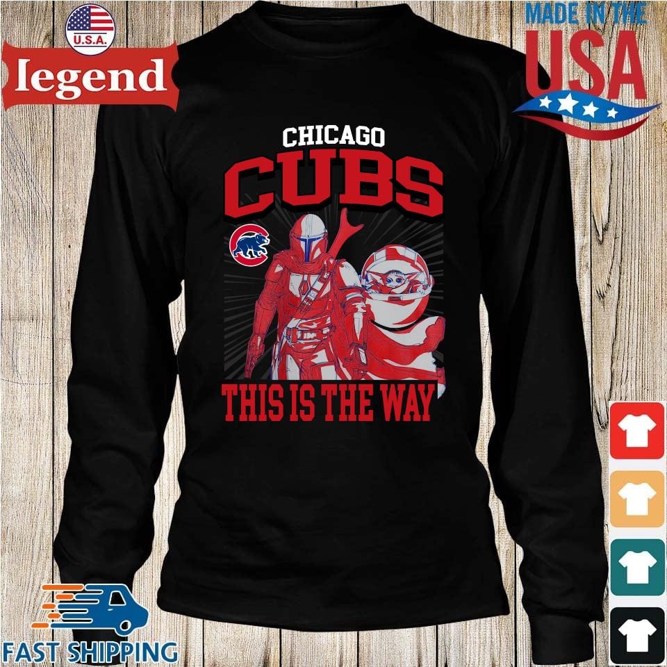 Original Chicago Cubs Star Wars This Is The Way T-shirt,Sweater, Hoodie,  And Long Sleeved, Ladies, Tank Top
