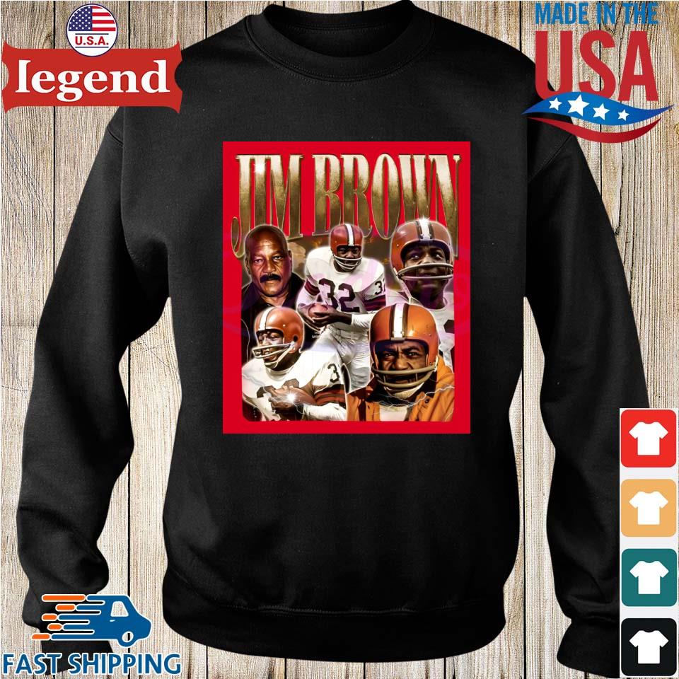 Jim Brown the legendary Browns hall of fame shirt, hoodie, sweater and  v-neck t-shirt