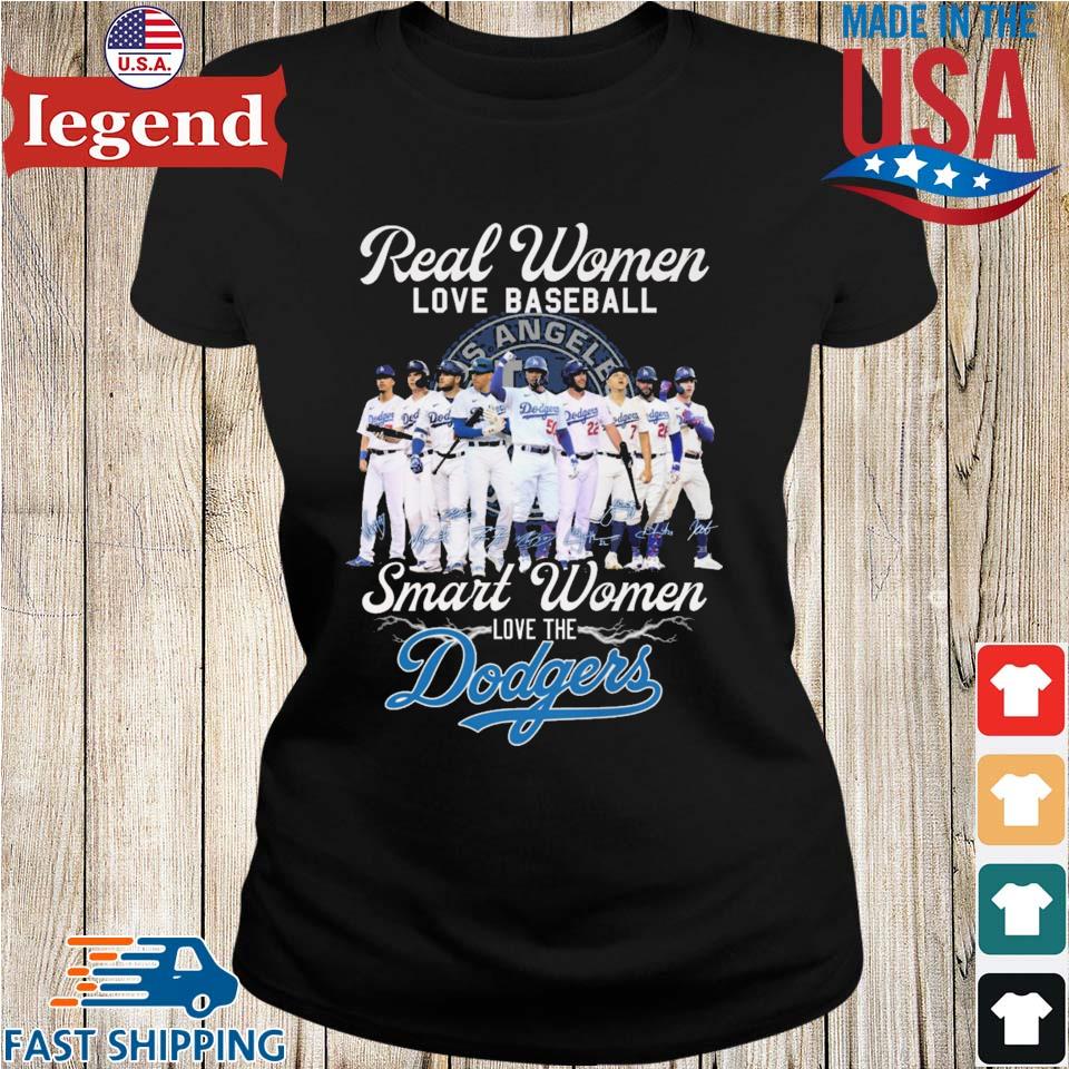 Real Women Love Baseball Smart The Dodgers Shirt