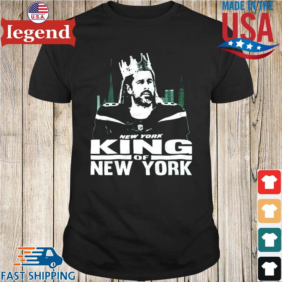 King of New York Jets Aaron Rodgers shirt, hoodie, sweater, long sleeve and  tank top