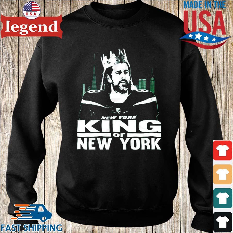 Aaron Rodgers King Of New York Shirt, hoodie, sweater, long sleeve and tank  top