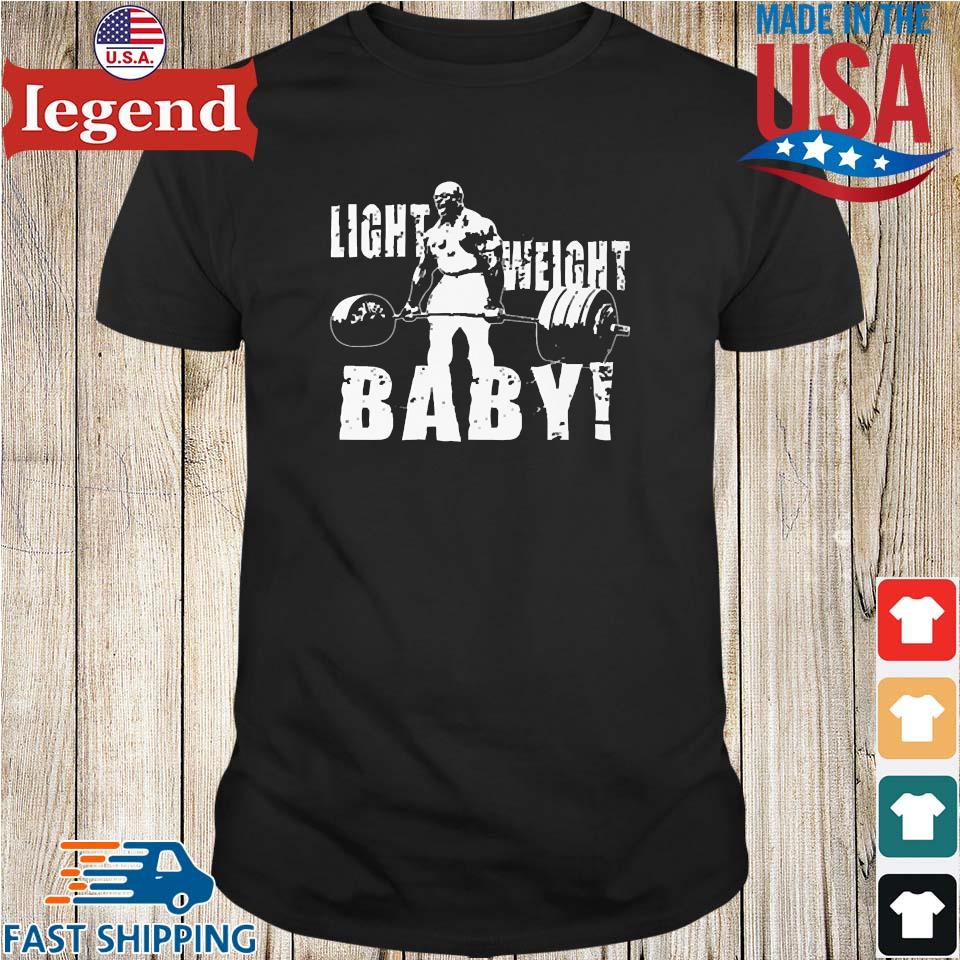 Light Weight Baby! (Ronnie Coleman) | Essential T-Shirt