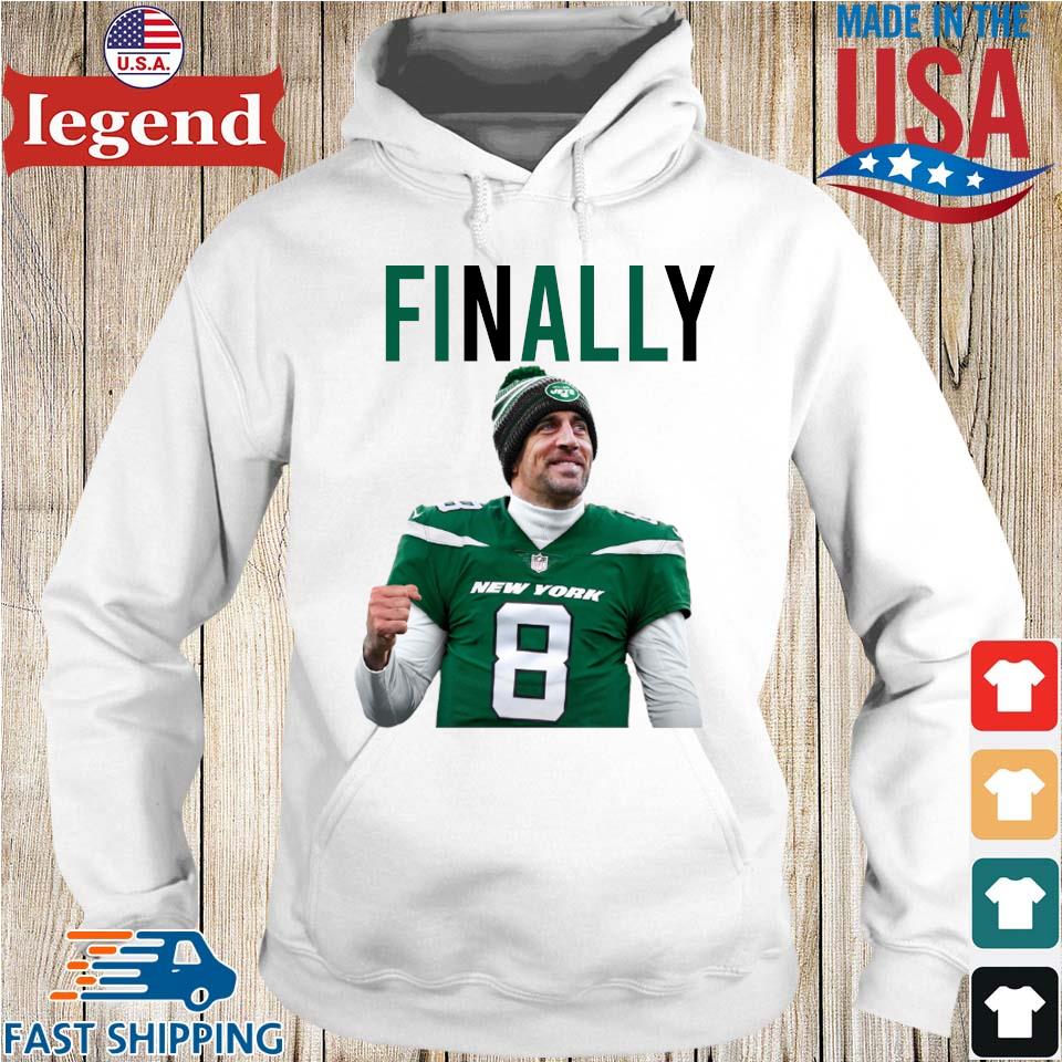 Original Aaron Rodgers Finally New York Jets T-shirt,Sweater