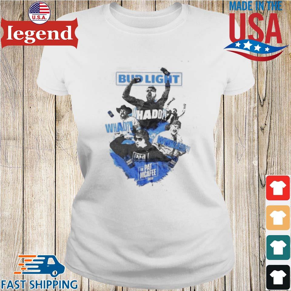 The Pat Mcafee Show Bud Light Whad T-shirt,Sweater, Hoodie, And Long  Sleeved, Ladies, Tank Top