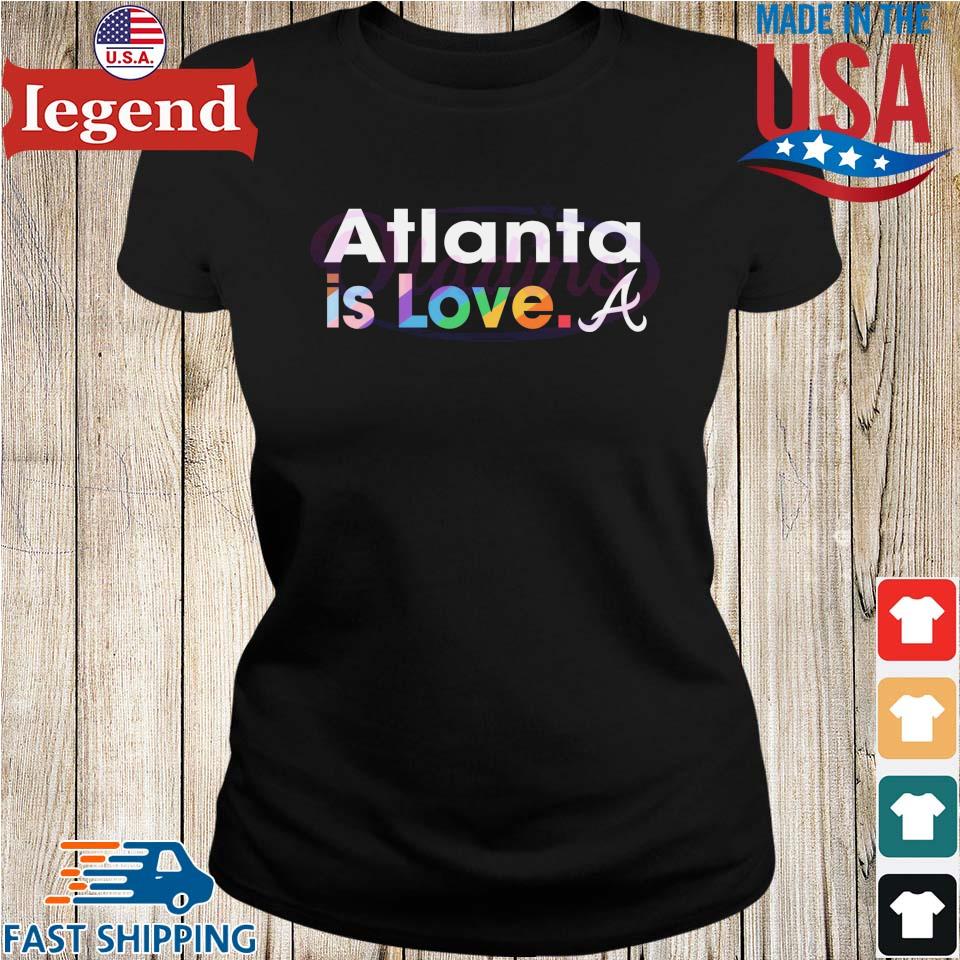 Atlanta Braves is love pride shirt, hoodie, sweater, long sleeve