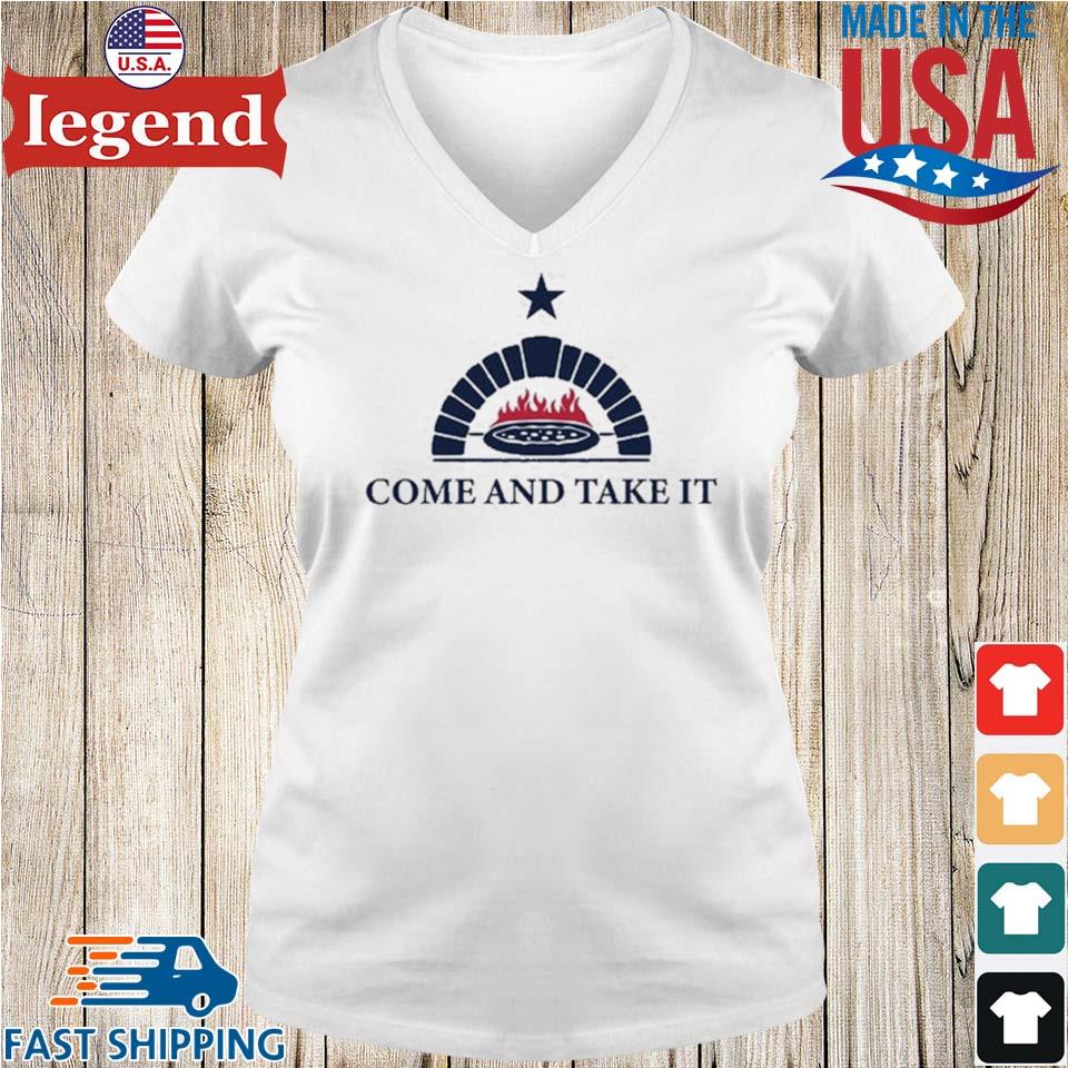 Come and take it 2023 shirt, hoodie, sweater and v-neck t-shirt