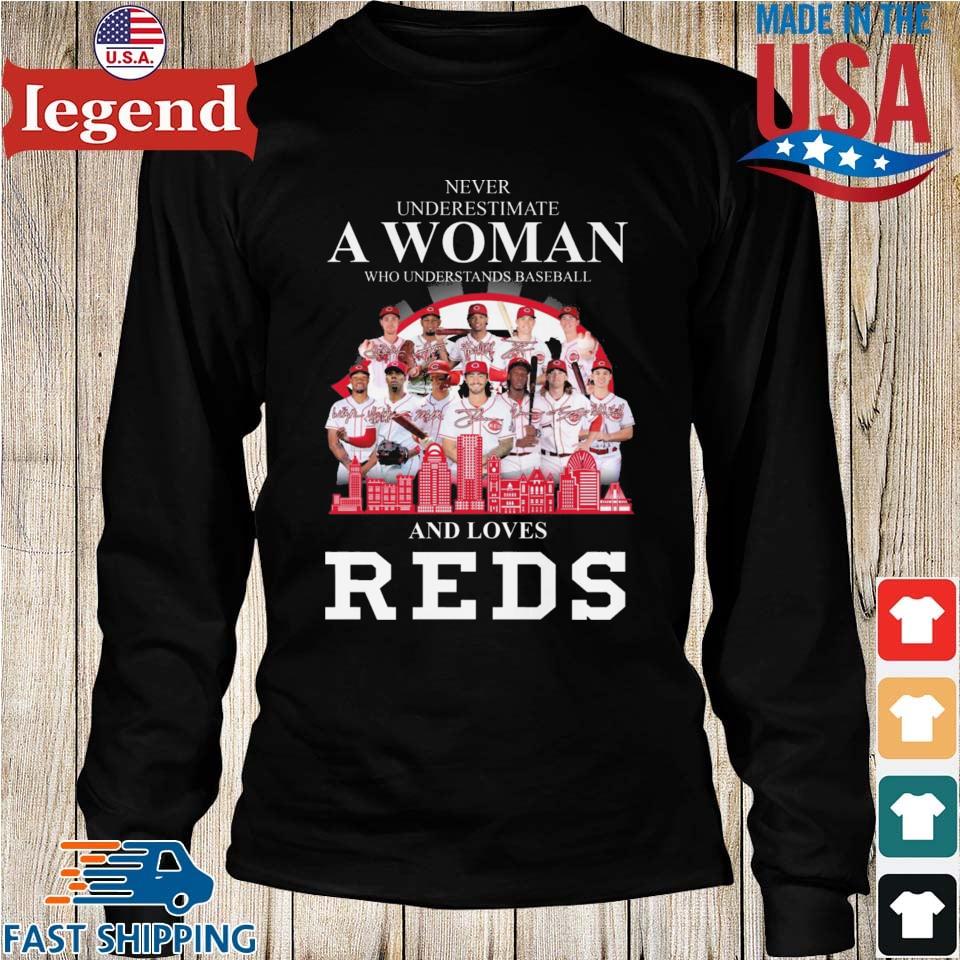 Never underestimate a woman who understands baseball Cincinnati