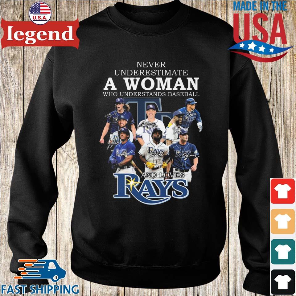 Tampa Bay Rays baseball team - Never underestimate a woman who understand  baseball and loves rays