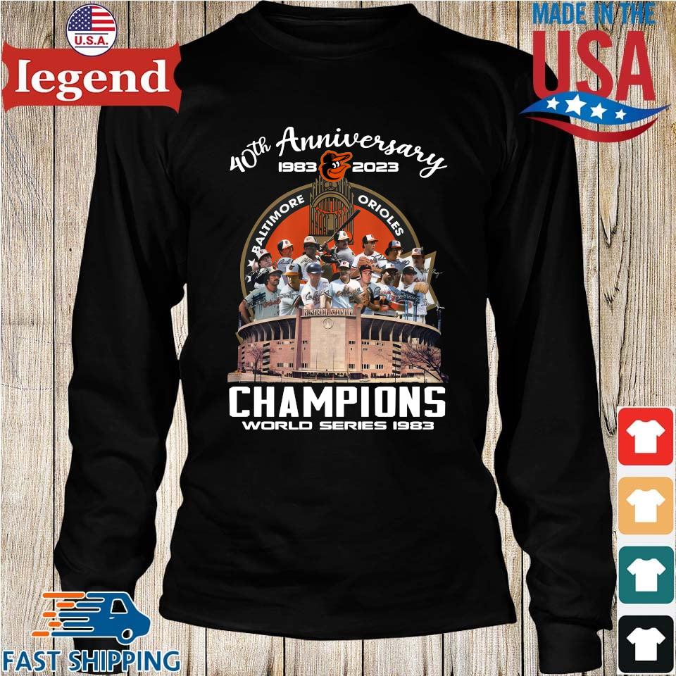 40th Anniversary 1983 2023 Baltimore Orioles Champions World